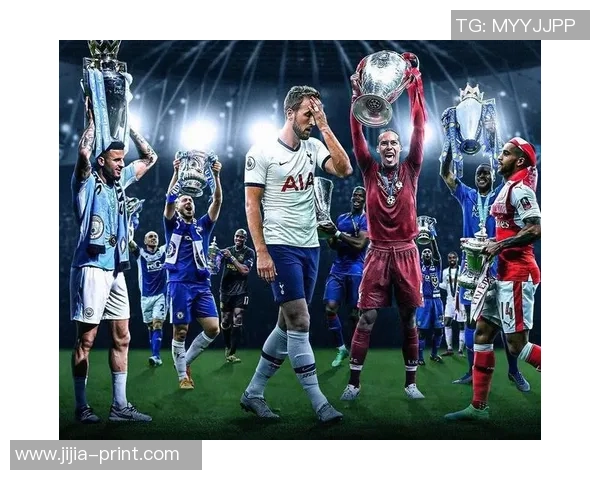 英超联赛的璀璨明星们如何塑造英国足球的未来与辉煌